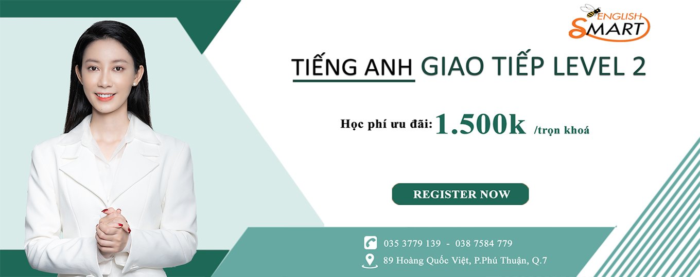 TIẾNG ANH GIAO TIẾP LEVEL 2